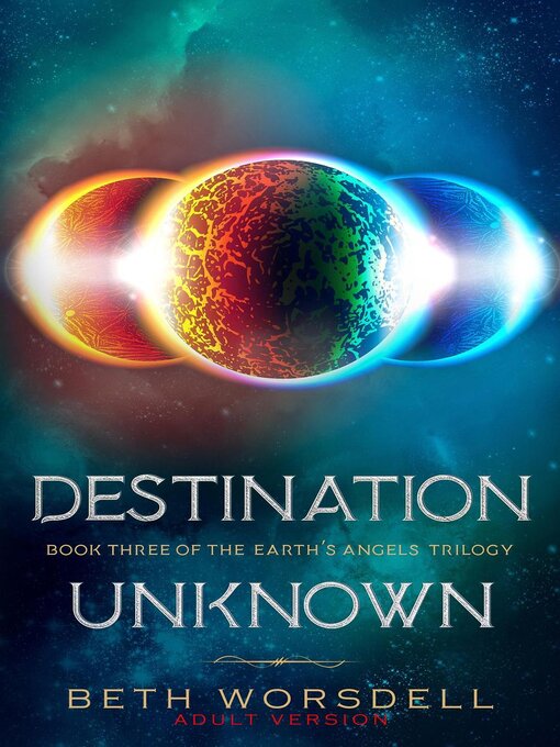 Title details for Destination Unknown by Beth Worsdell - Available